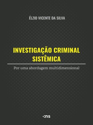 cover image of Investigação Criminal Sistêmica